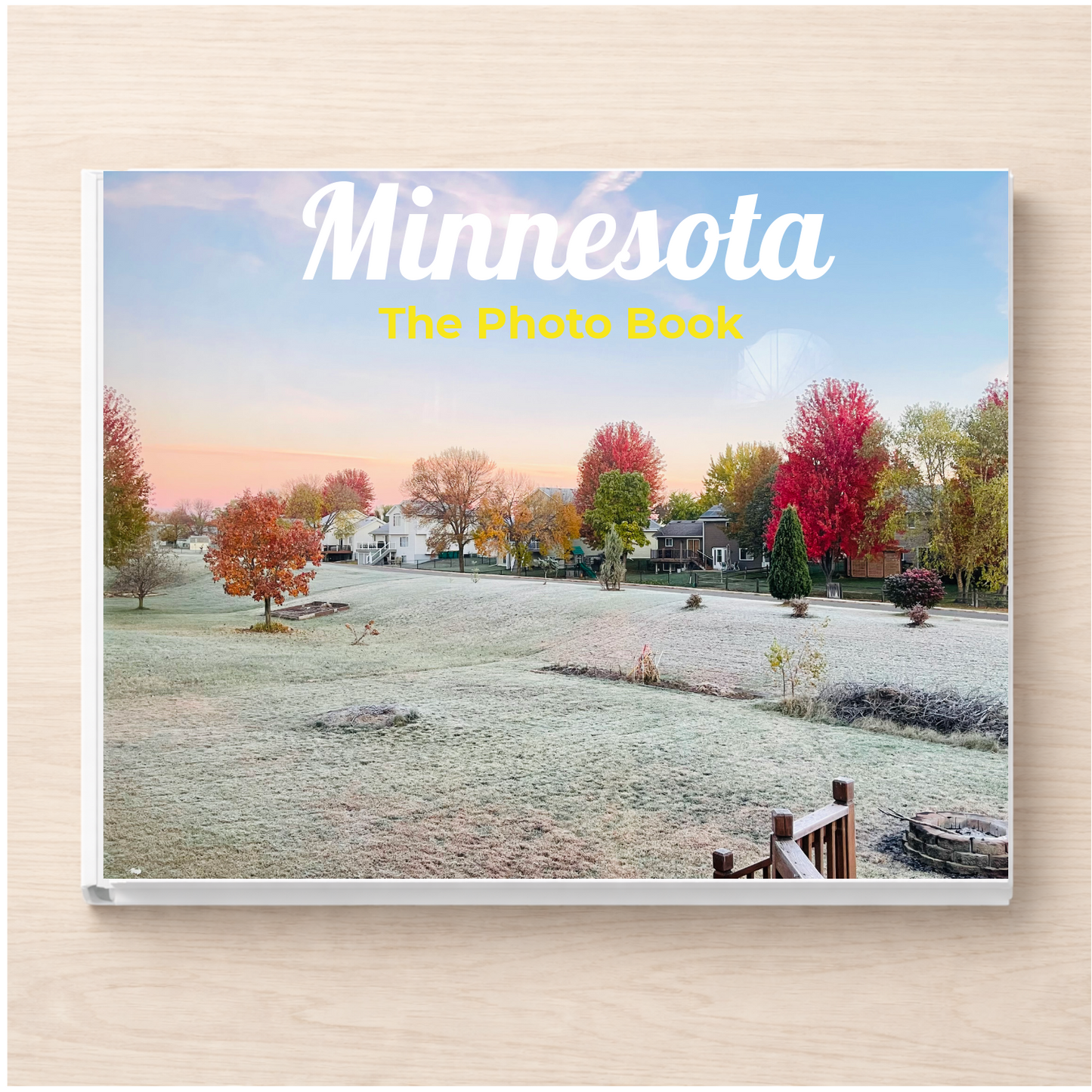 Minnesota: The Photo Book