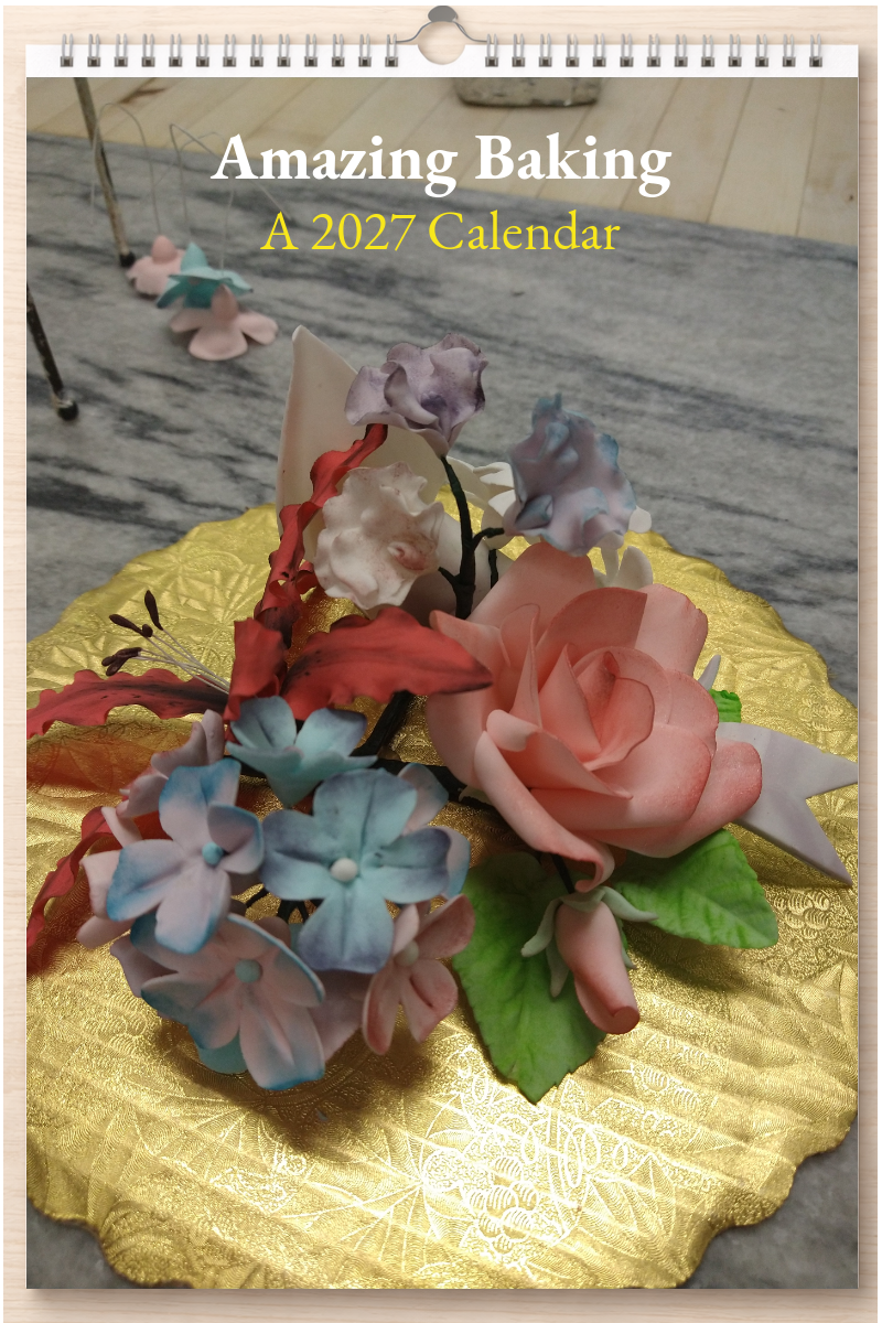 Amazing Baking: A 2027 Calendar