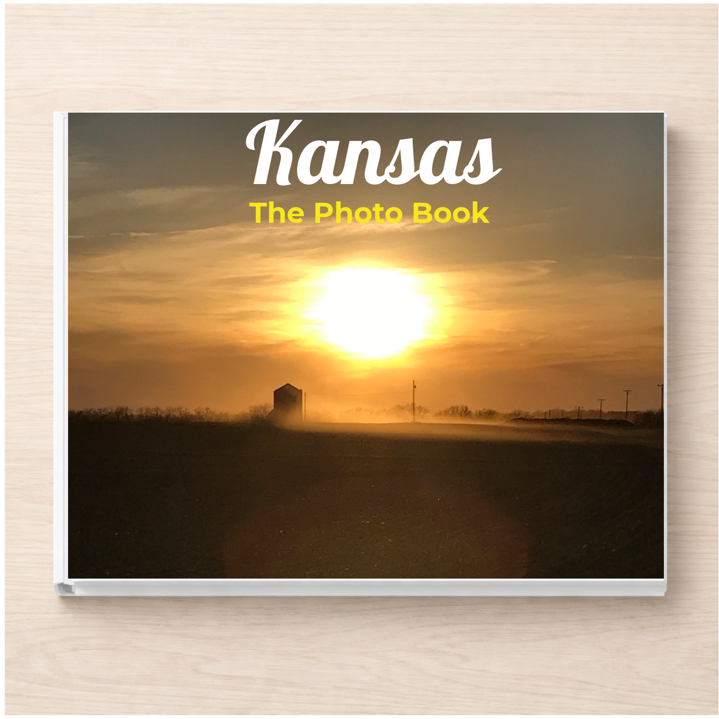 Kansas: The Photo Book