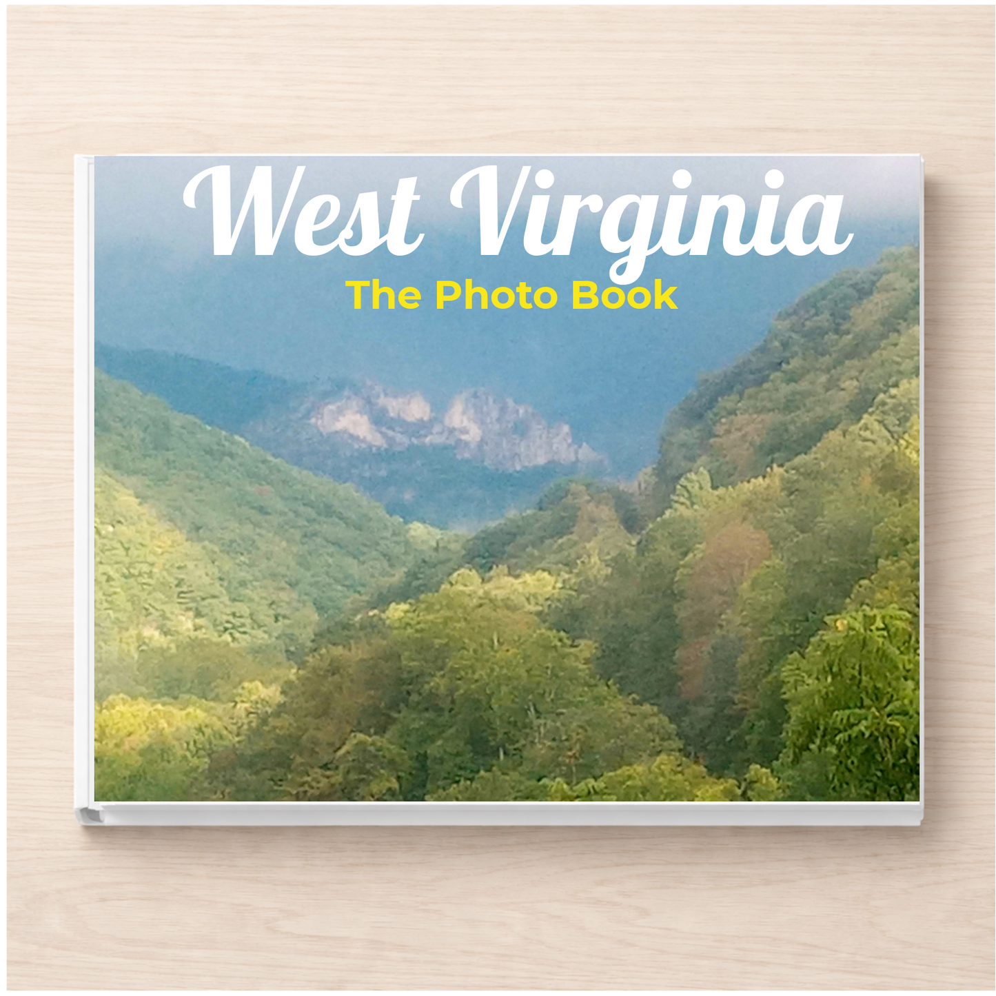 West Virginia: The Photo Book