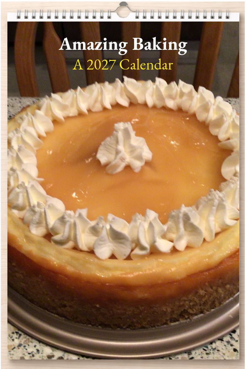 Amazing Baking: A 2027 Calendar