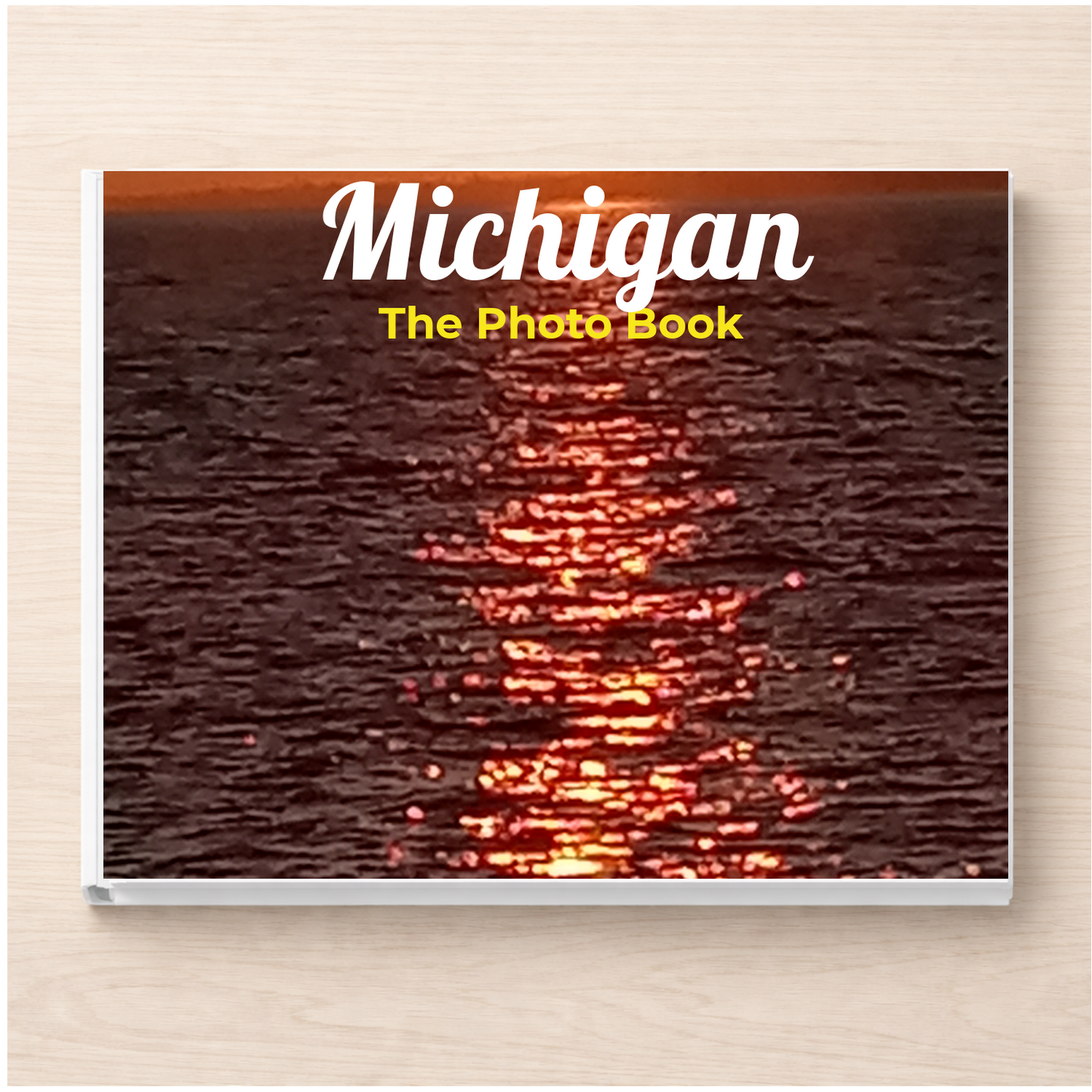 Michigan: The Photo Book