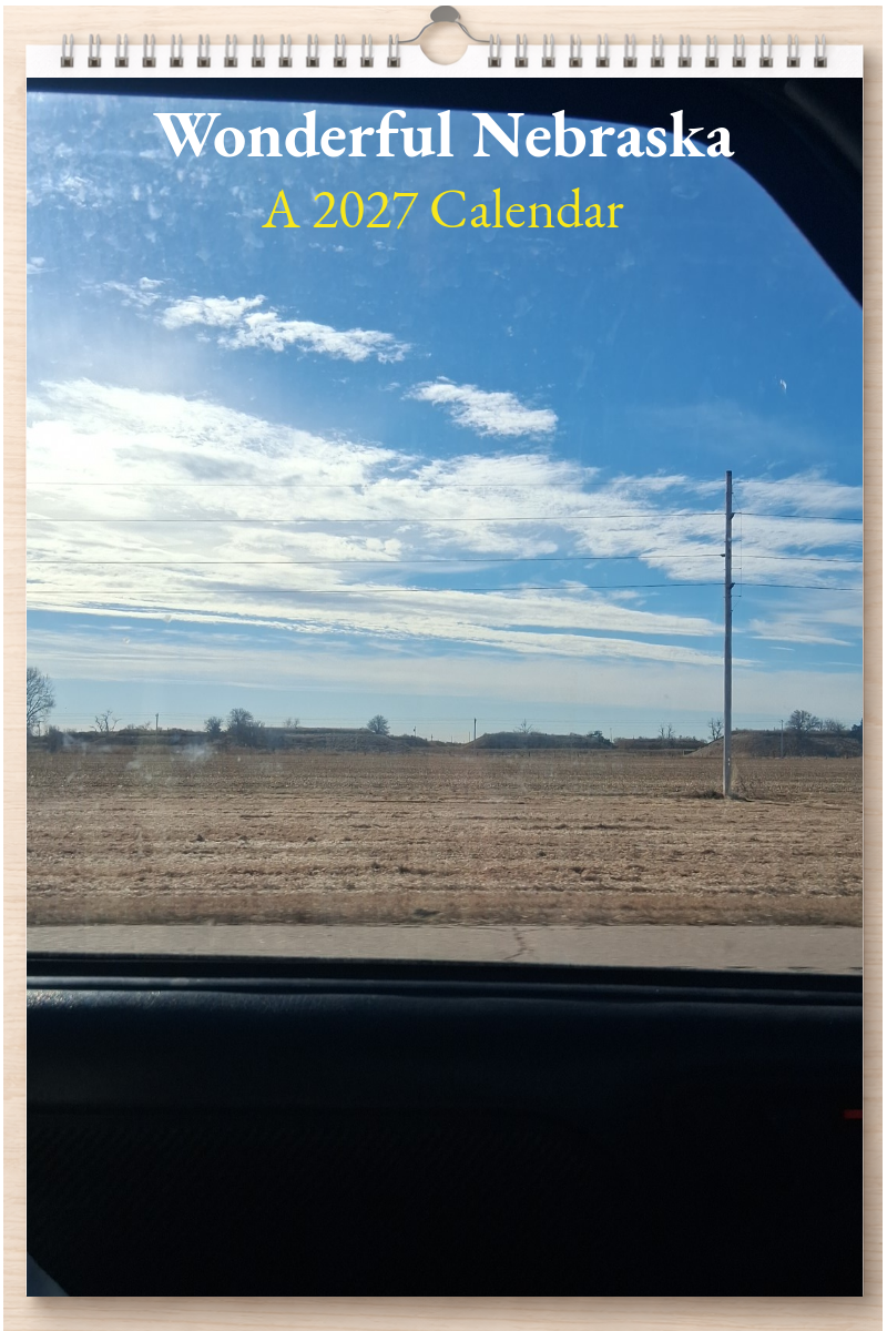 Wonderful Nebraska: A 2027 Calendar