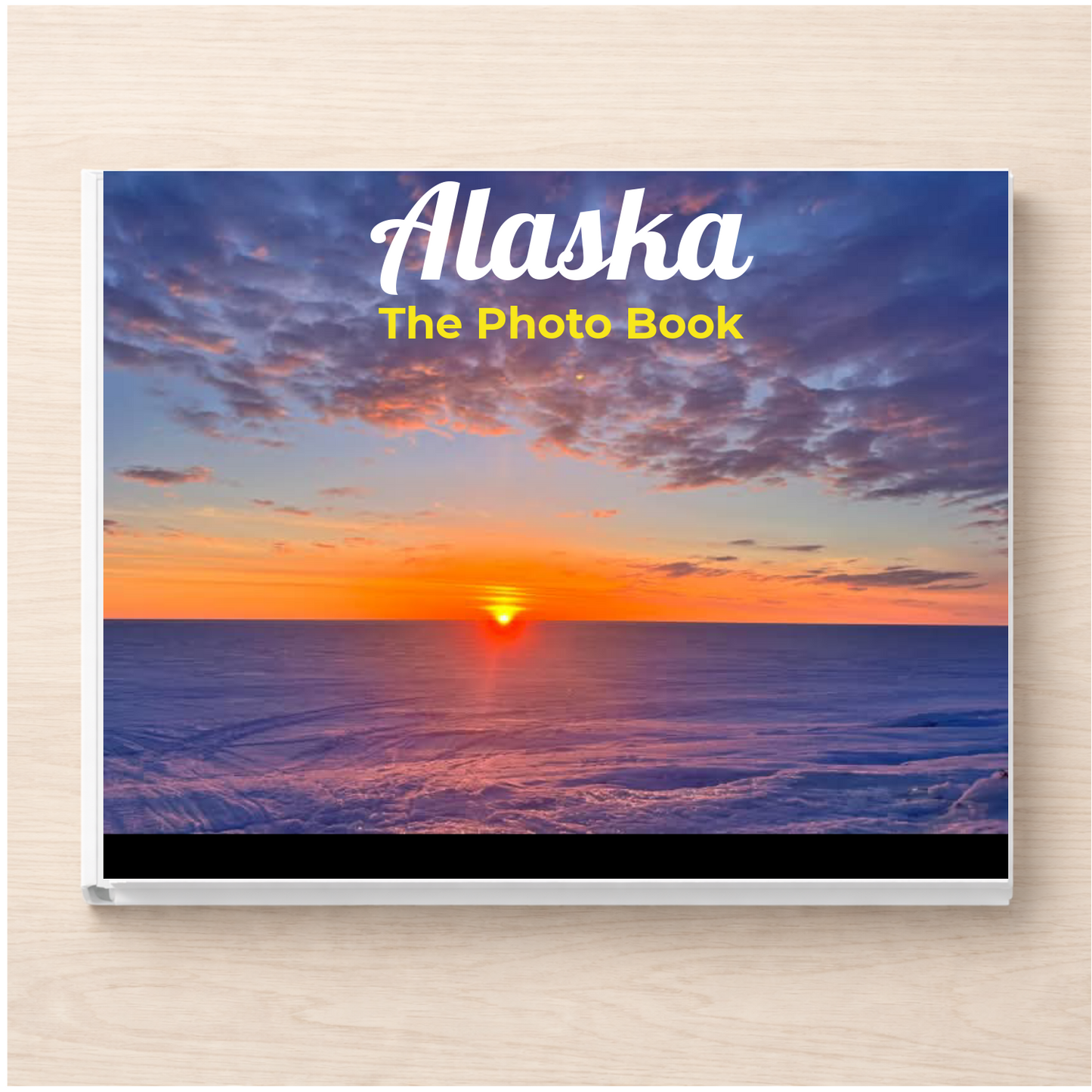 Alaska: The Photo Book