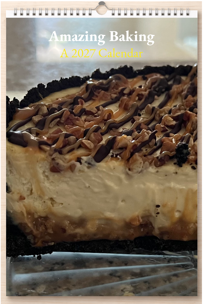 Amazing Baking: A 2027 Calendar