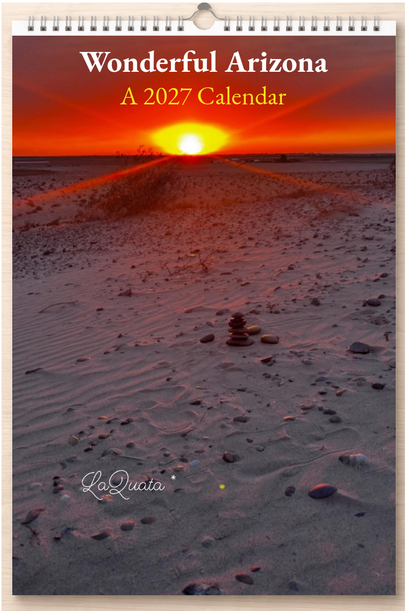 Wonderful Arizona: A 2027 Calendar