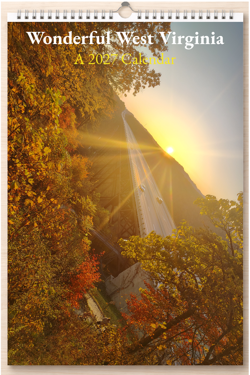 Wonderful West Virginia: A 2027 Calendar