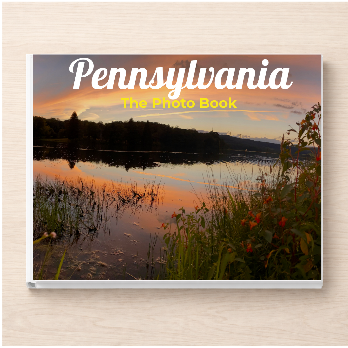 Pennsylvania: The Photo Book