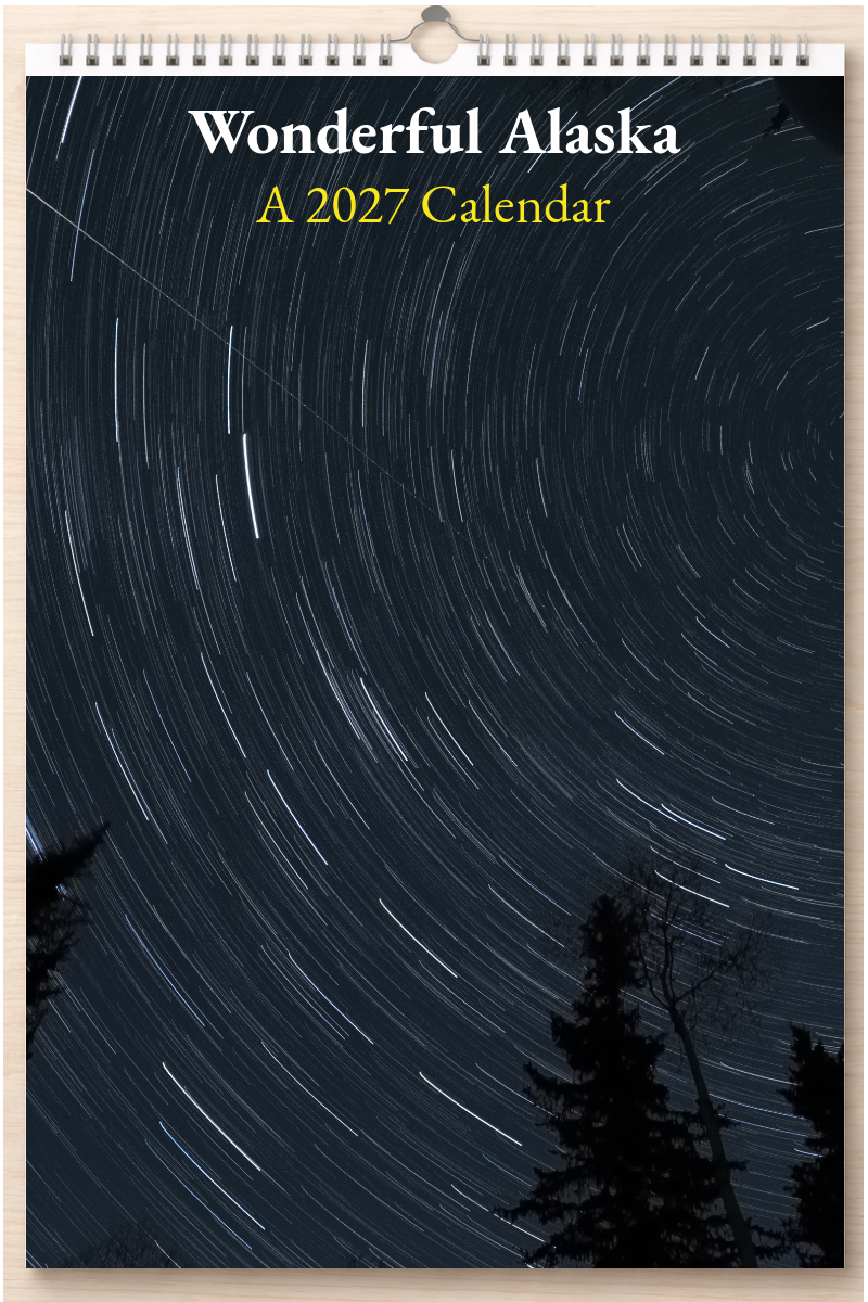 Wonderful Alaska: A 2027 Calendar