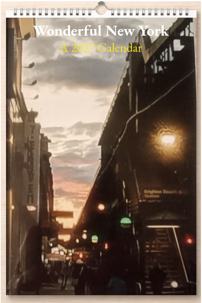 Wonderful New York: A 2027 Calendar