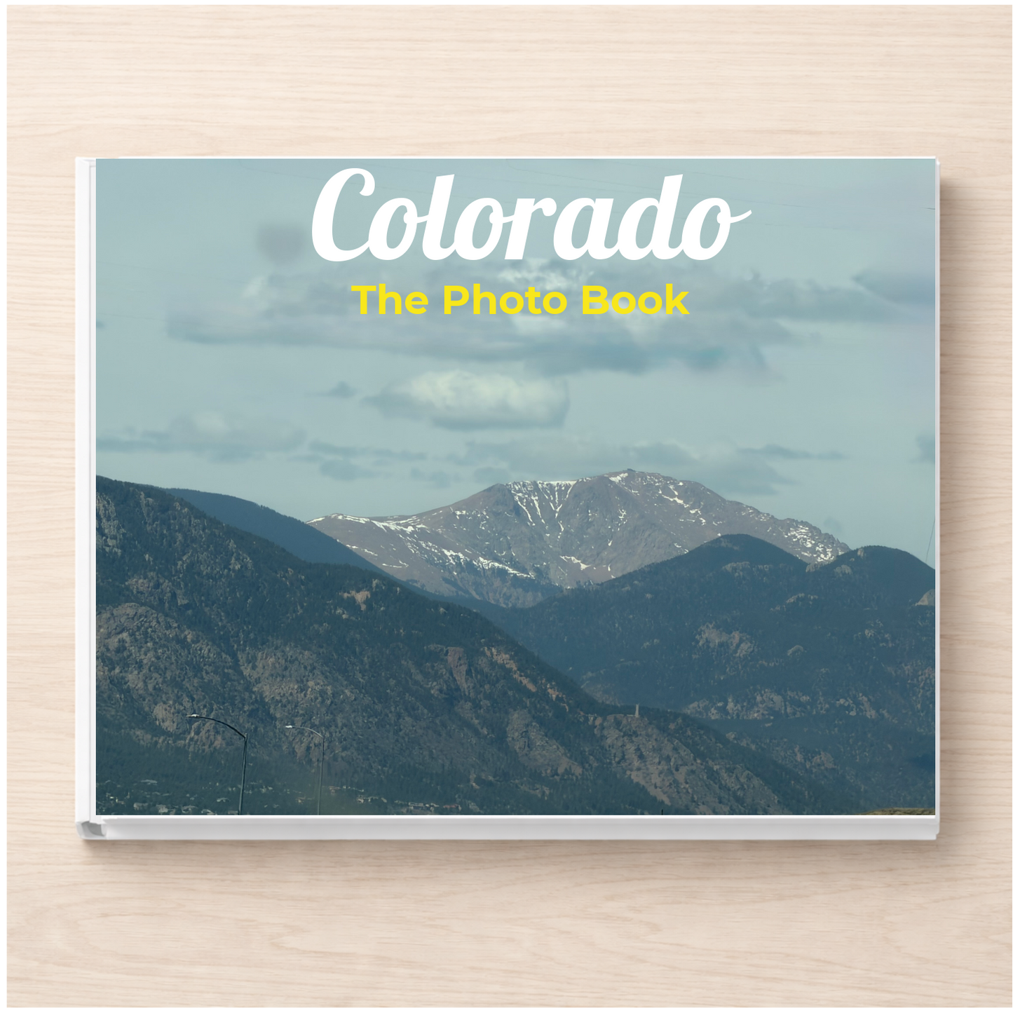Colorado: The Photo Book