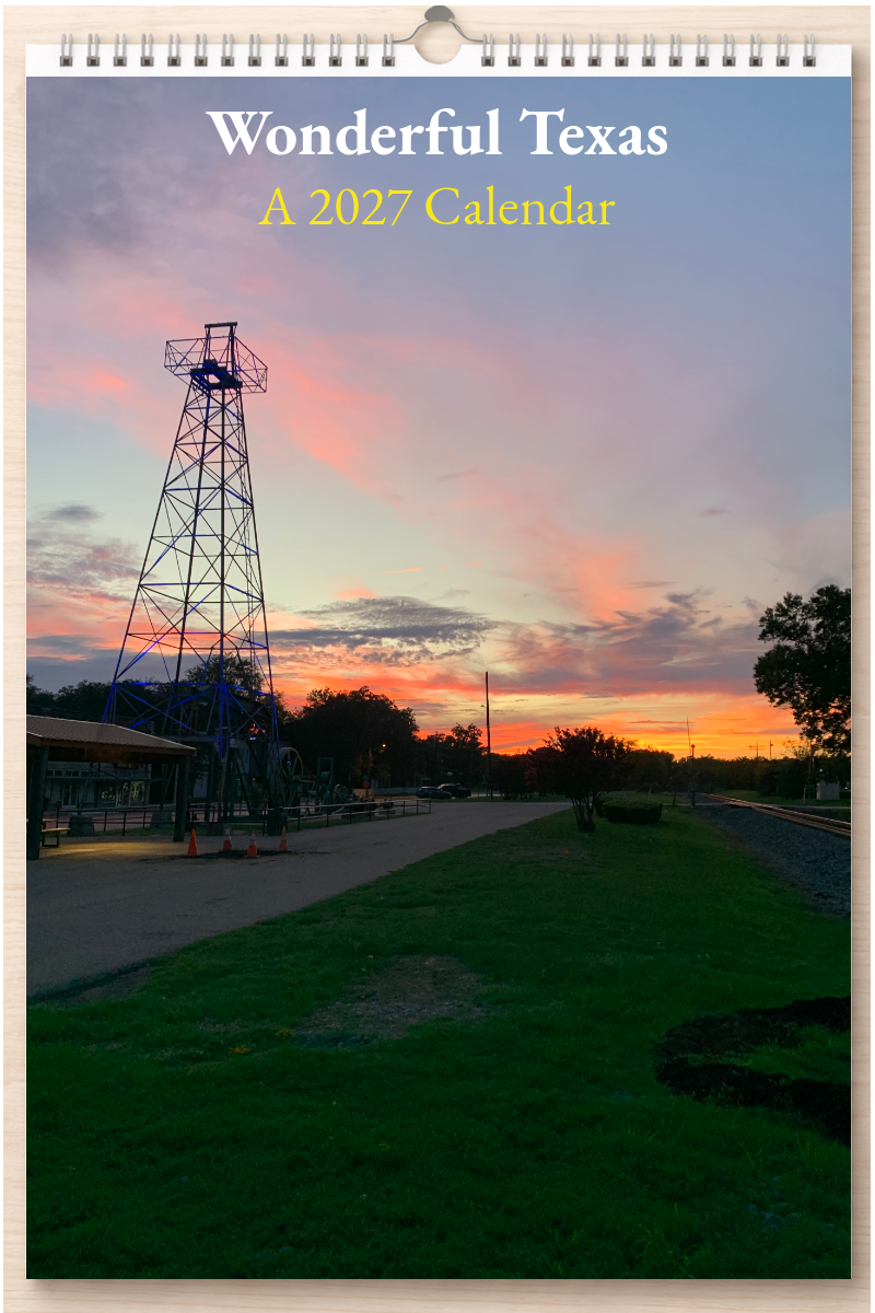 Wonderful Texas: A 2027 Calendar