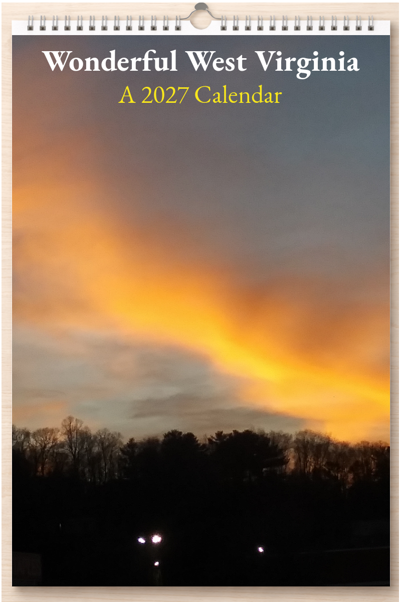 Wonderful West Virginia: A 2027 Calendar