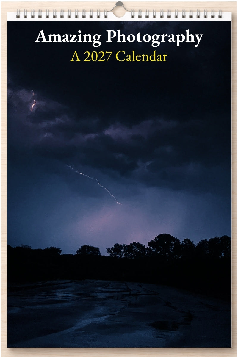 Amazing Photography: A 2027 Calendar