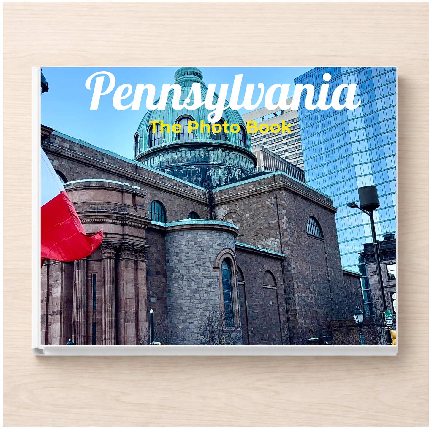 Pennsylvania: The Photo Book