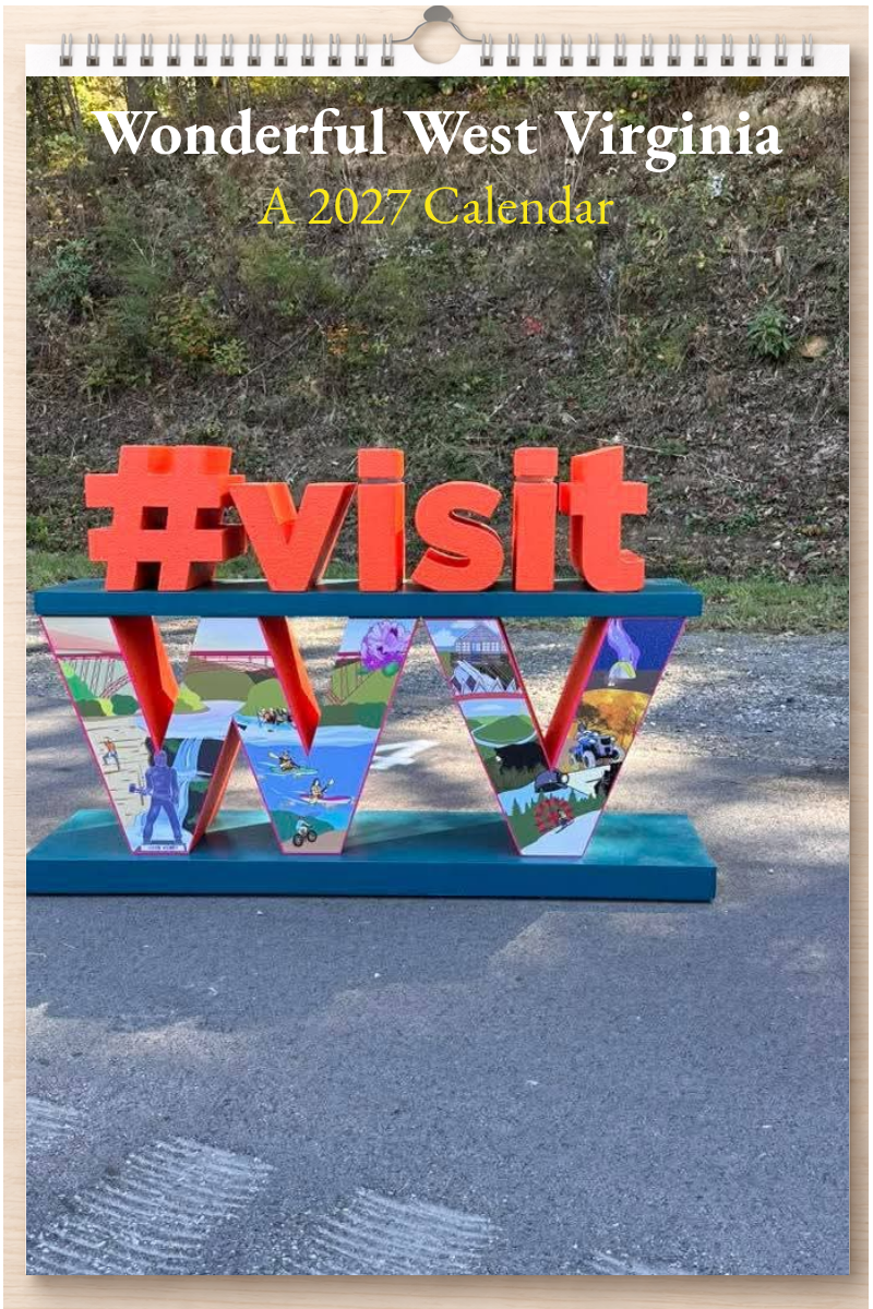 Wonderful West Virginia: A 2027 Calendar