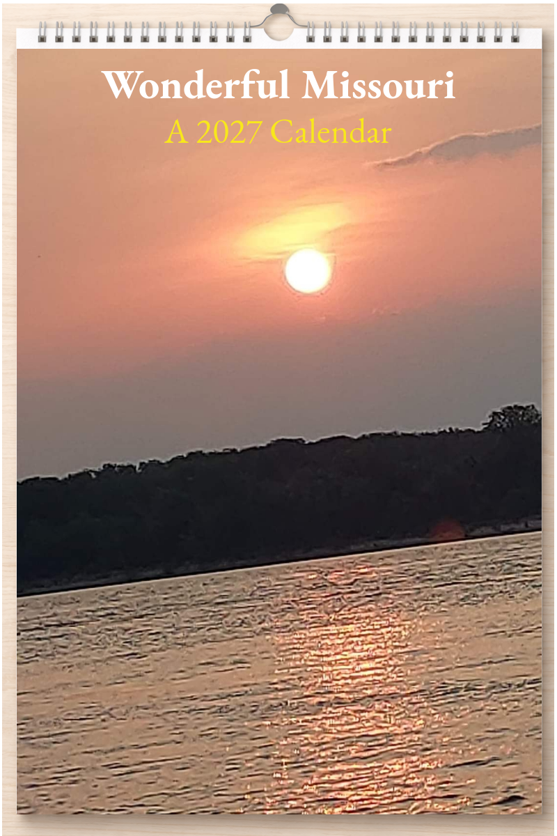 Wonderful Missouri: A 2027 Calendar