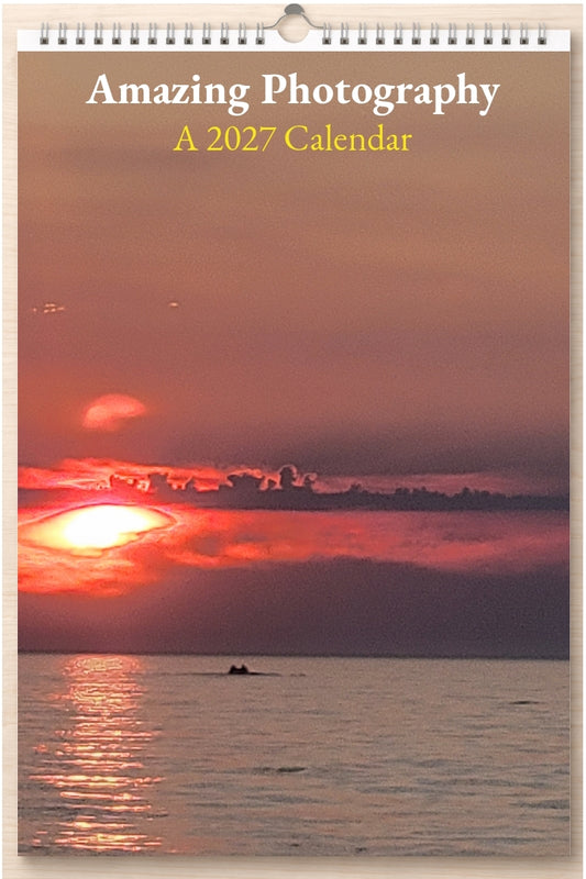 Amazing Photography: A 2027 Calendar