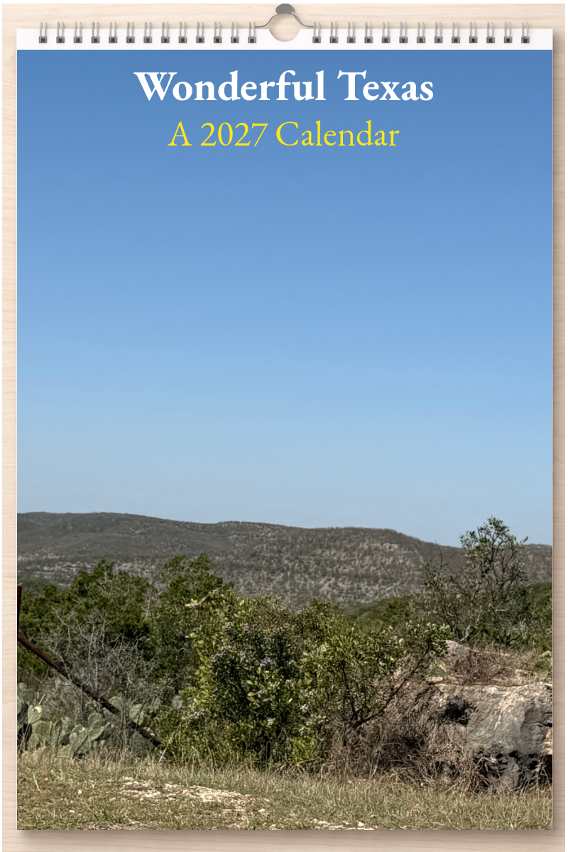 Wonderful Texas: A 2027 Calendar