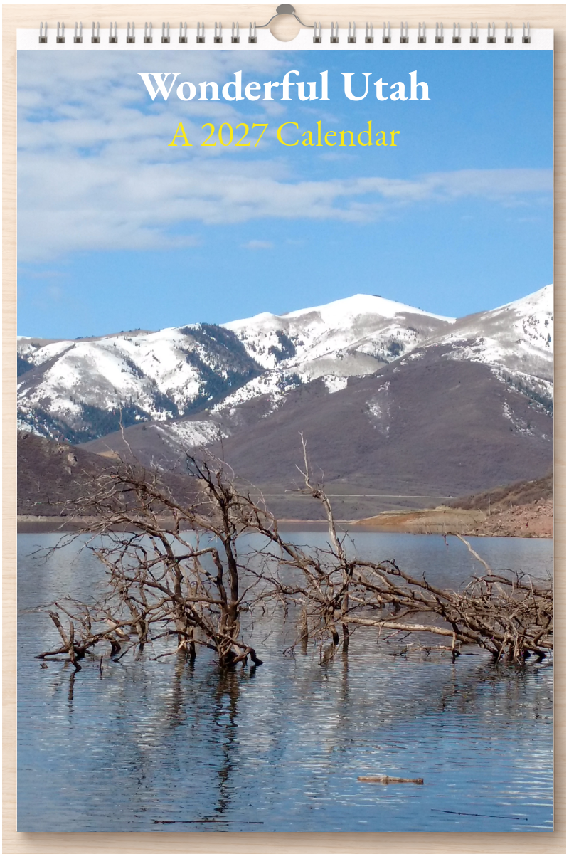 Wonderful Utah: A 2027 Calendar