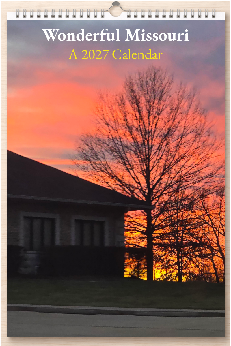 Wonderful Missouri: A 2027 Calendar