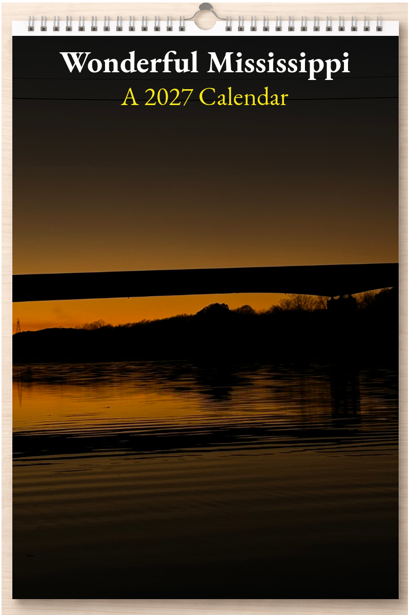 Wonderful Mississippi: A 2027 Calendar