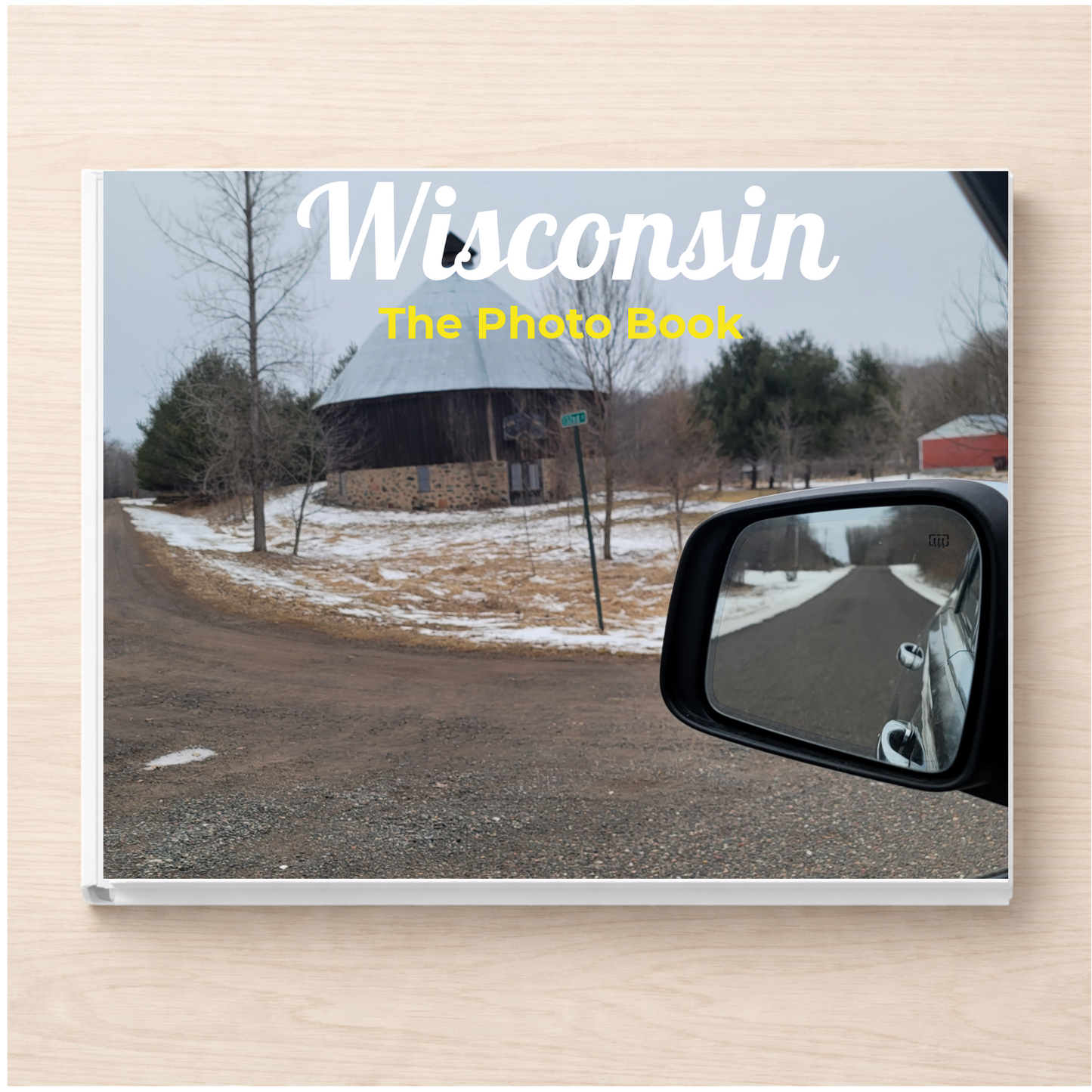Wisconsin: The Photo Book