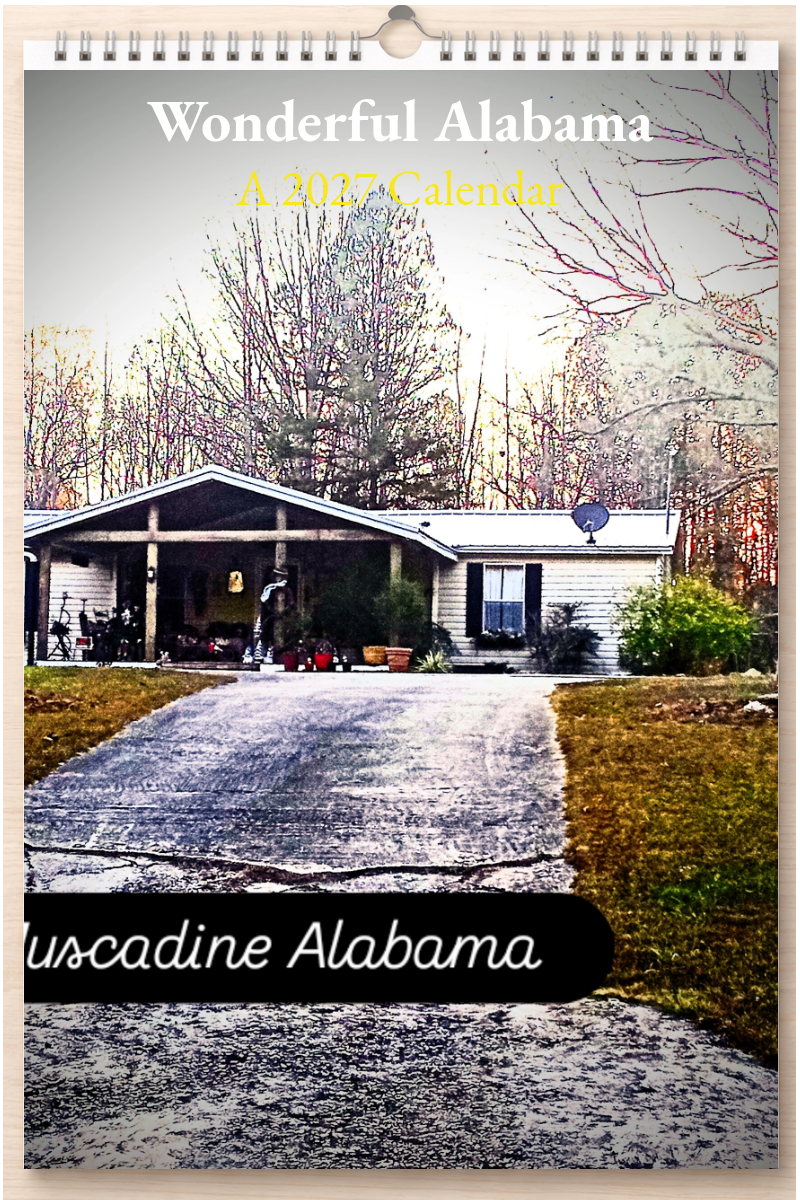 Wonderful Alabama: A 2027 Calendar