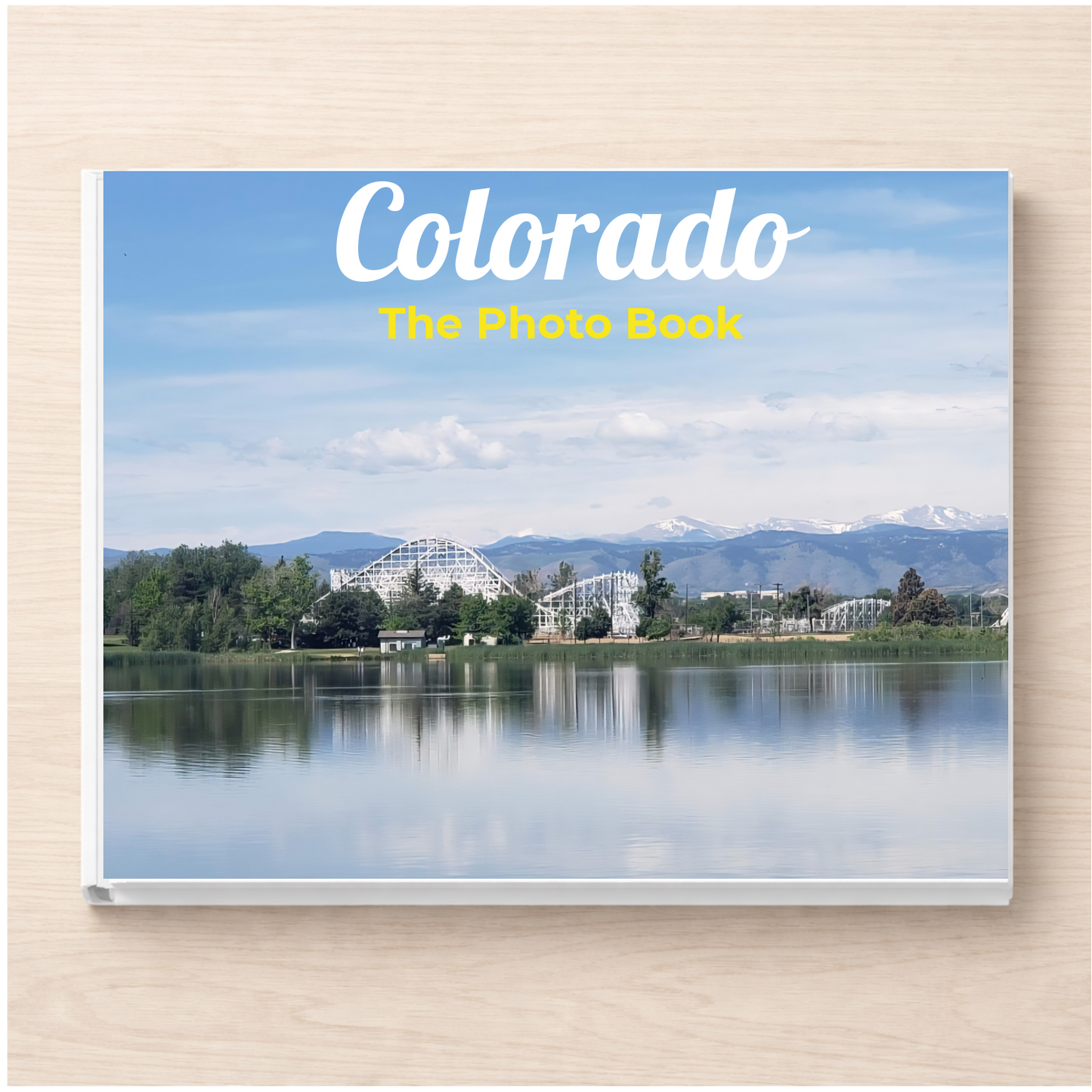 Colorado: The Photo Book