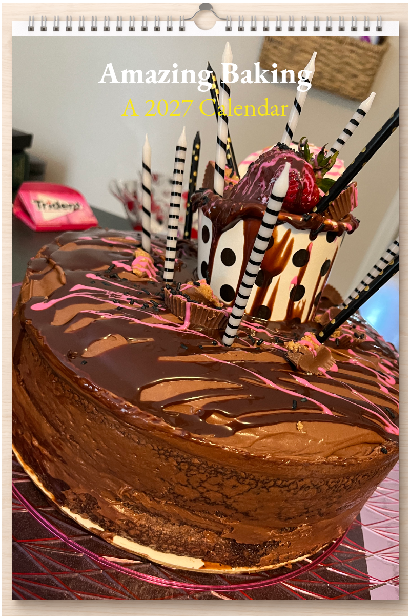 Amazing Baking: A 2027 Calendar