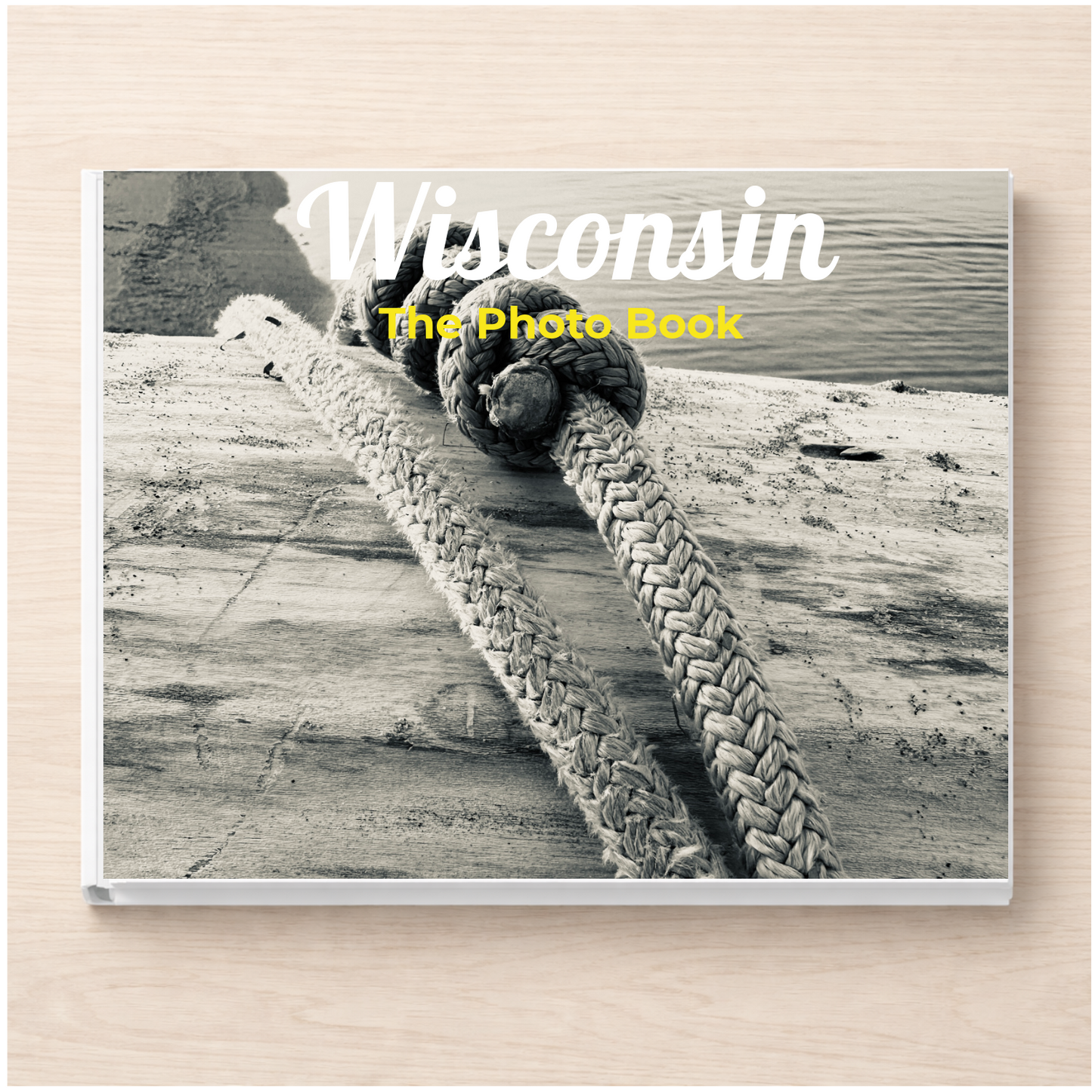 Wisconsin: The Photo Book