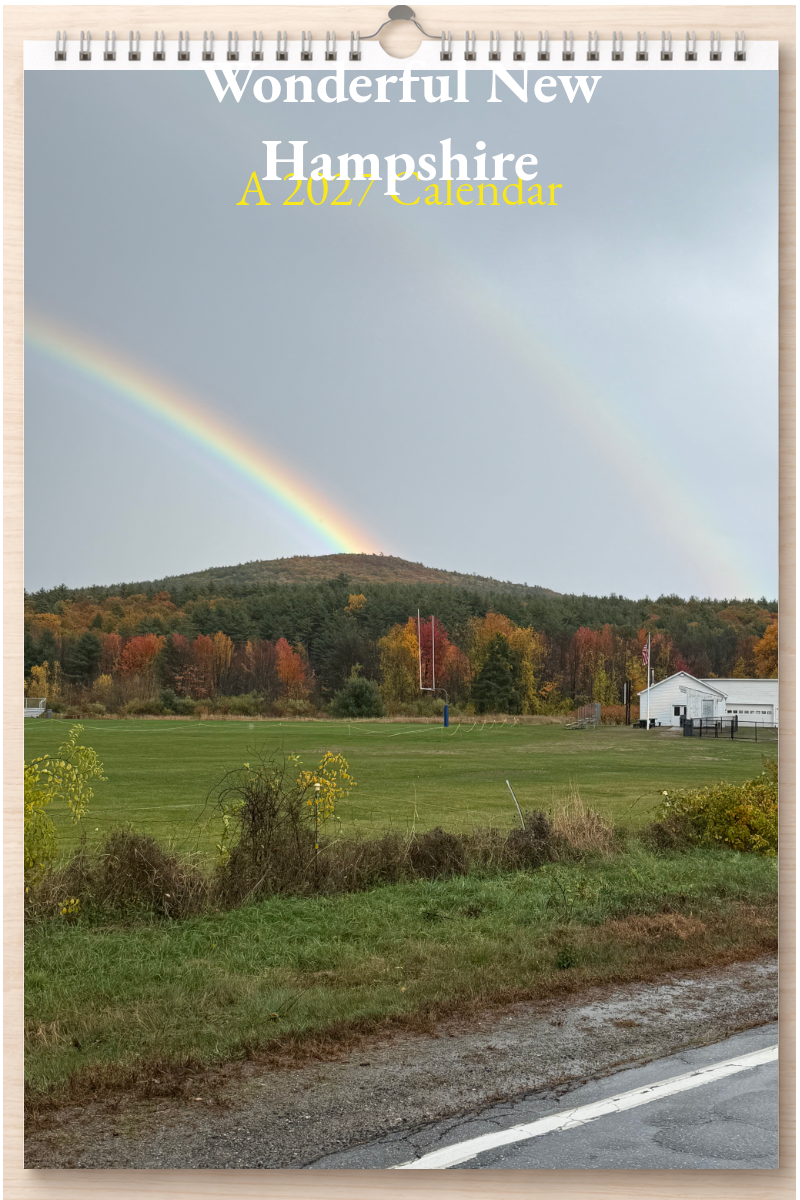 Wonderful New Hampshire: A 2027 Calendar