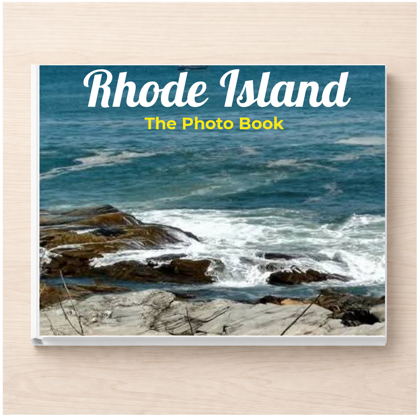 Rhode Island: The Photo Book