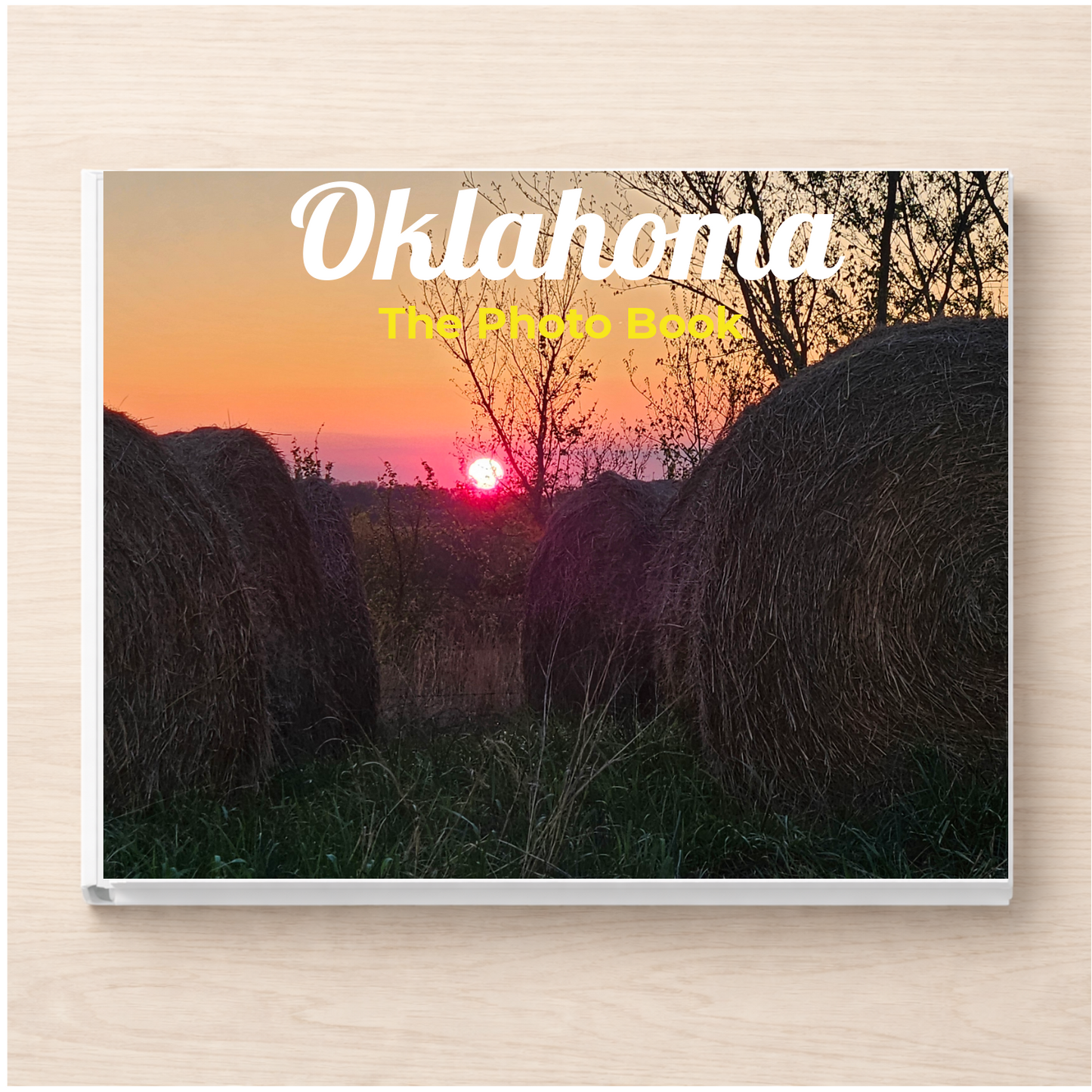 Oklahoma: The Photo Book