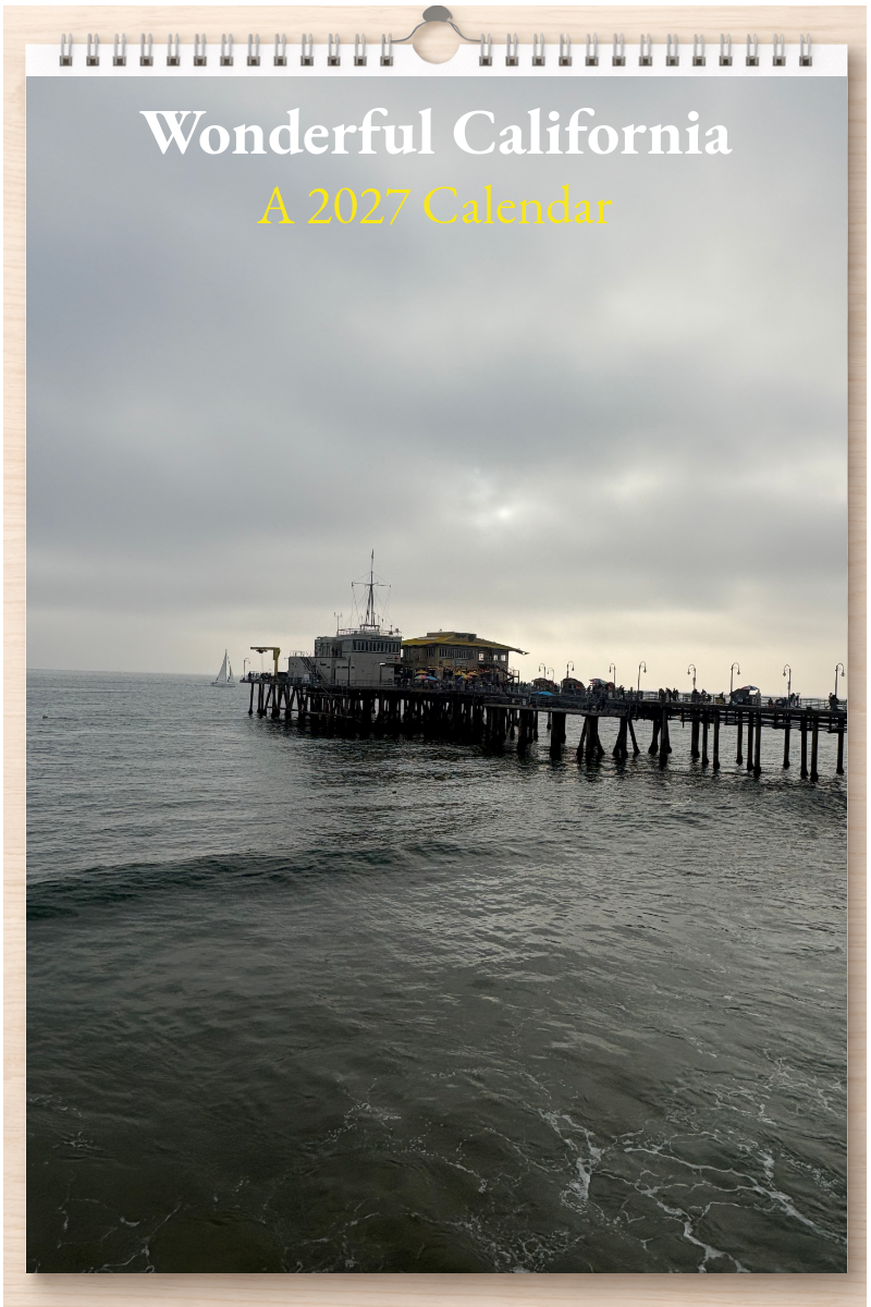 Wonderful California: A 2027 Calendar