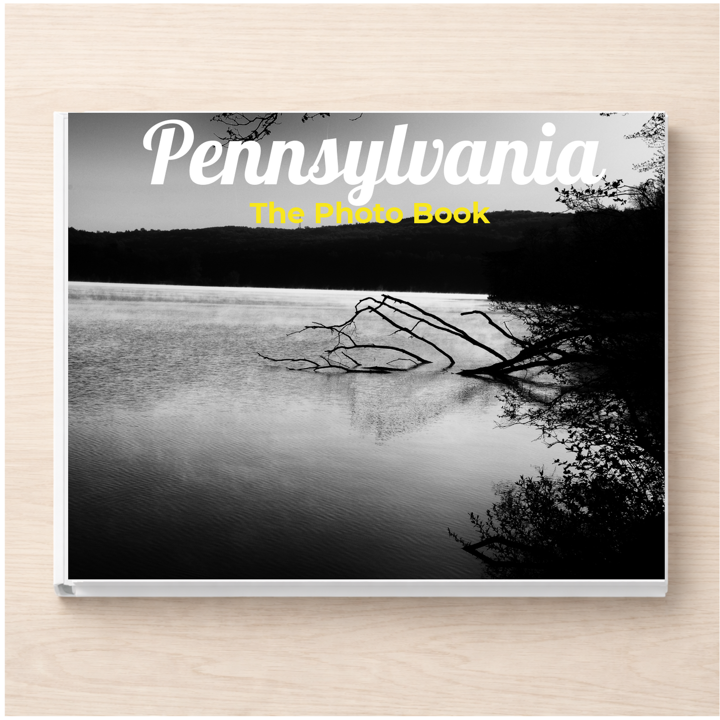 Pennsylvania: The Photo Book
