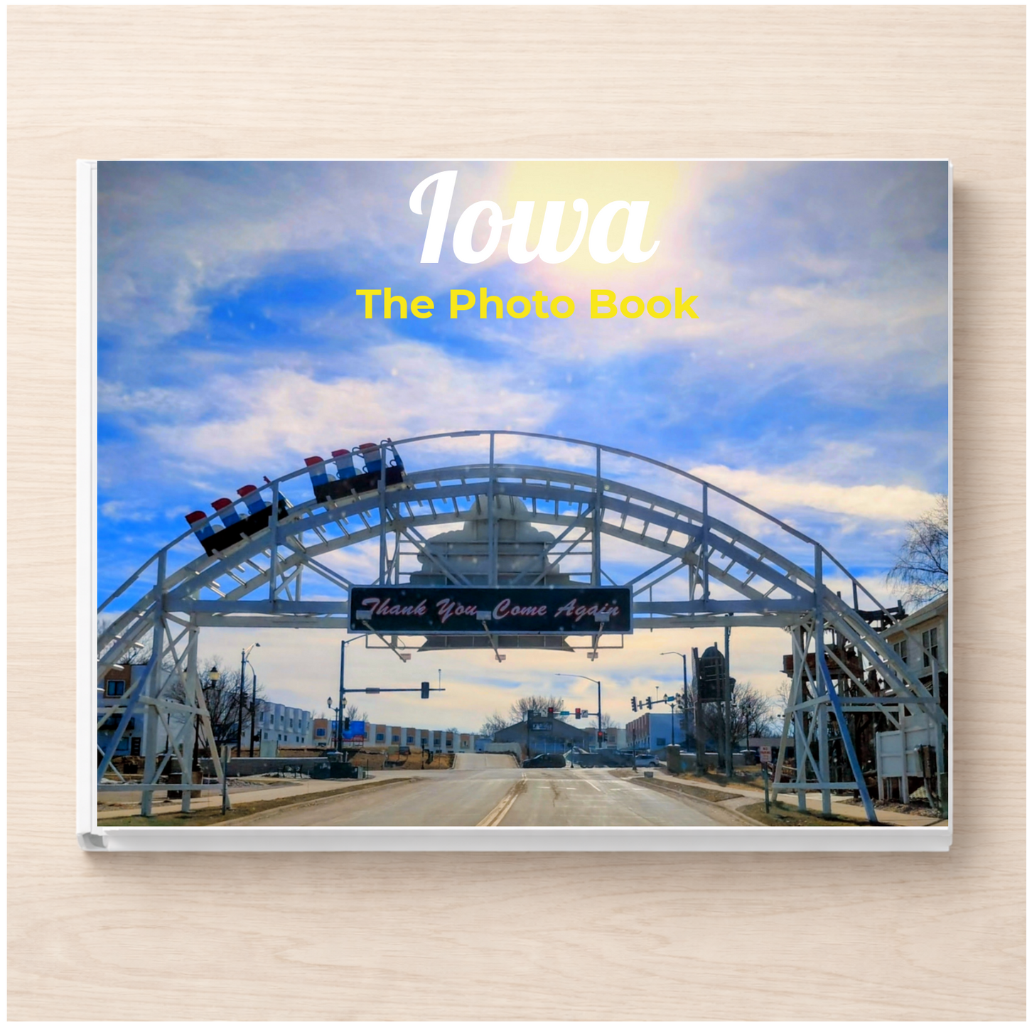 Iowa: The Photo Book