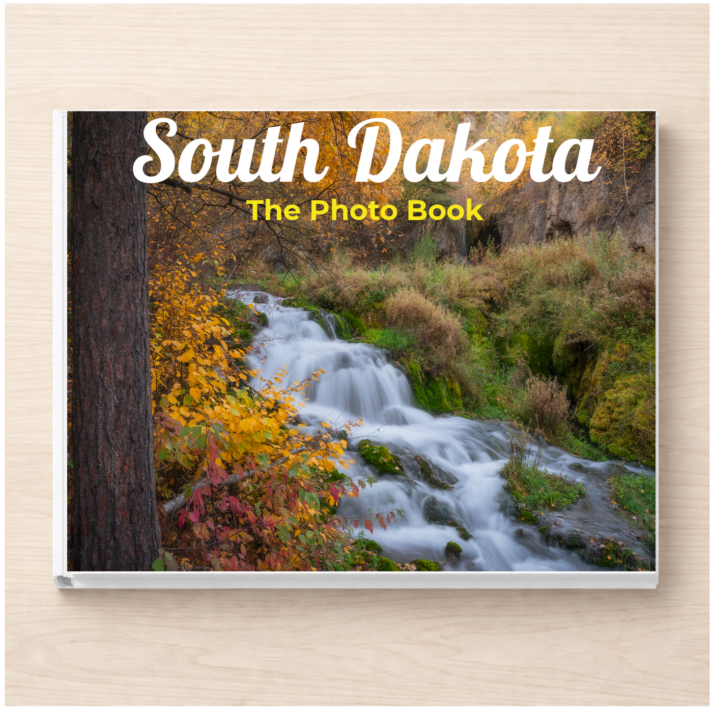 South Dakota: The Photo Book