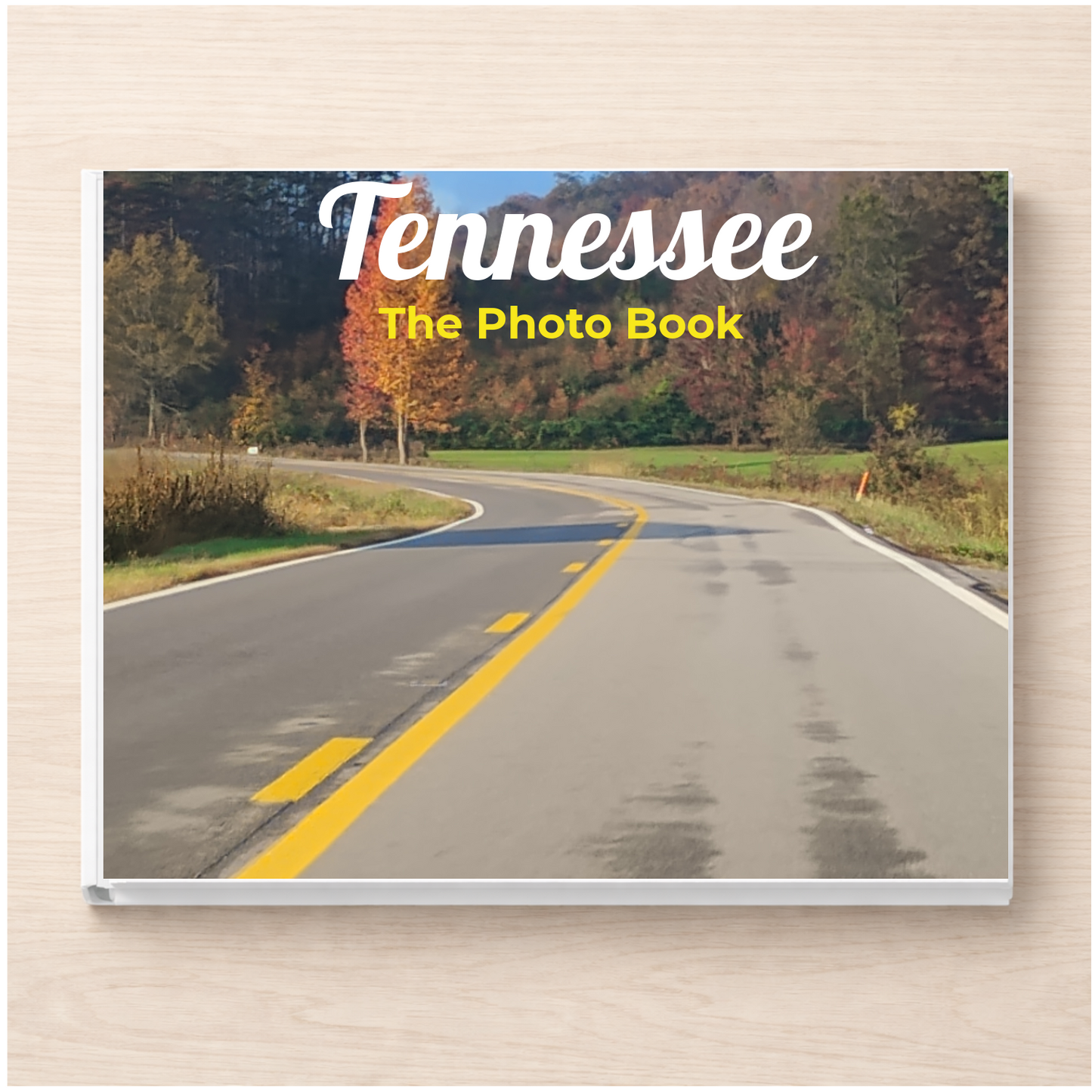 Tennessee: The Photo Book