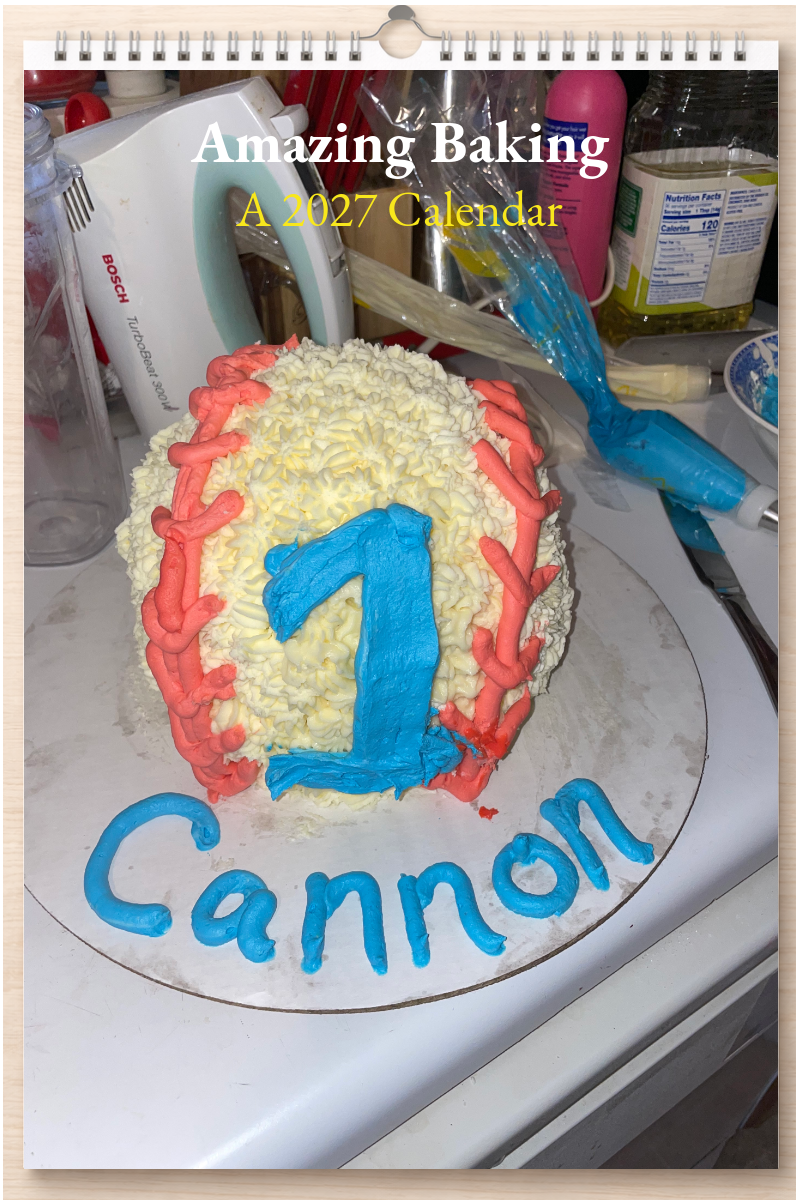 Amazing Baking: A 2027 Calendar