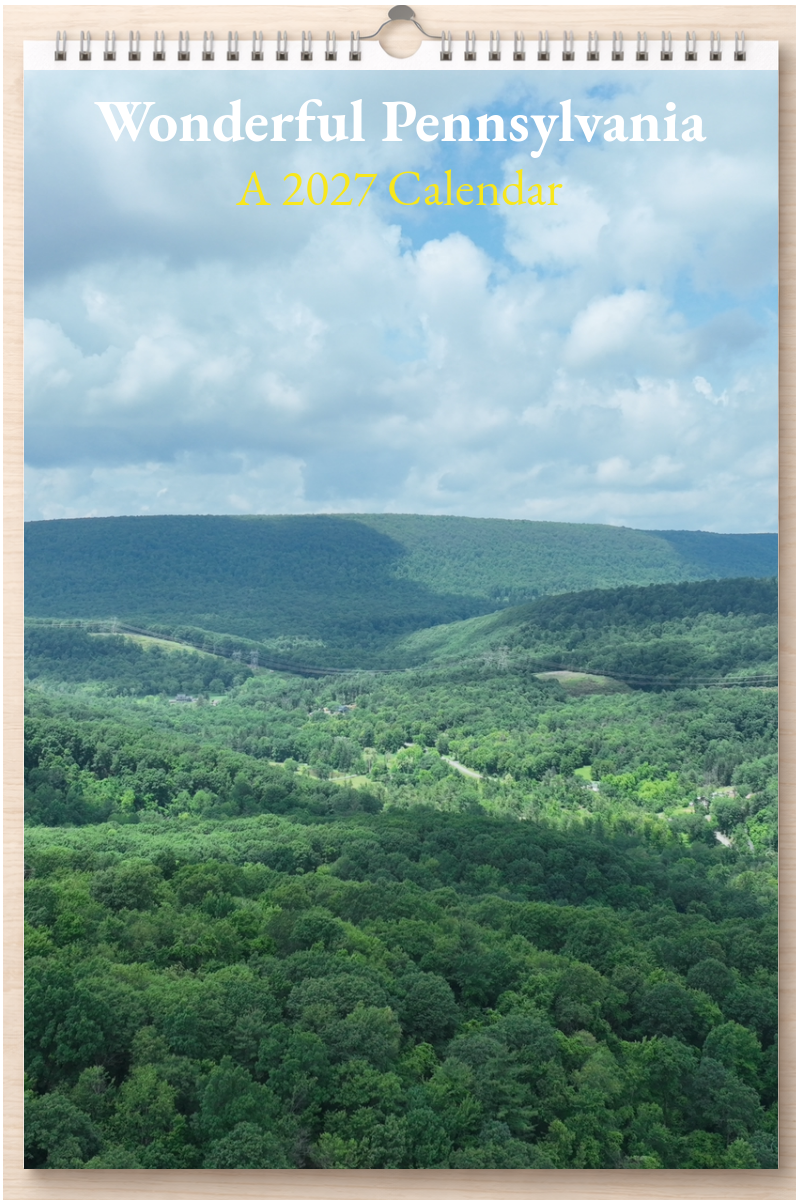 Wonderful Pennsylvania: A 2027 Calendar