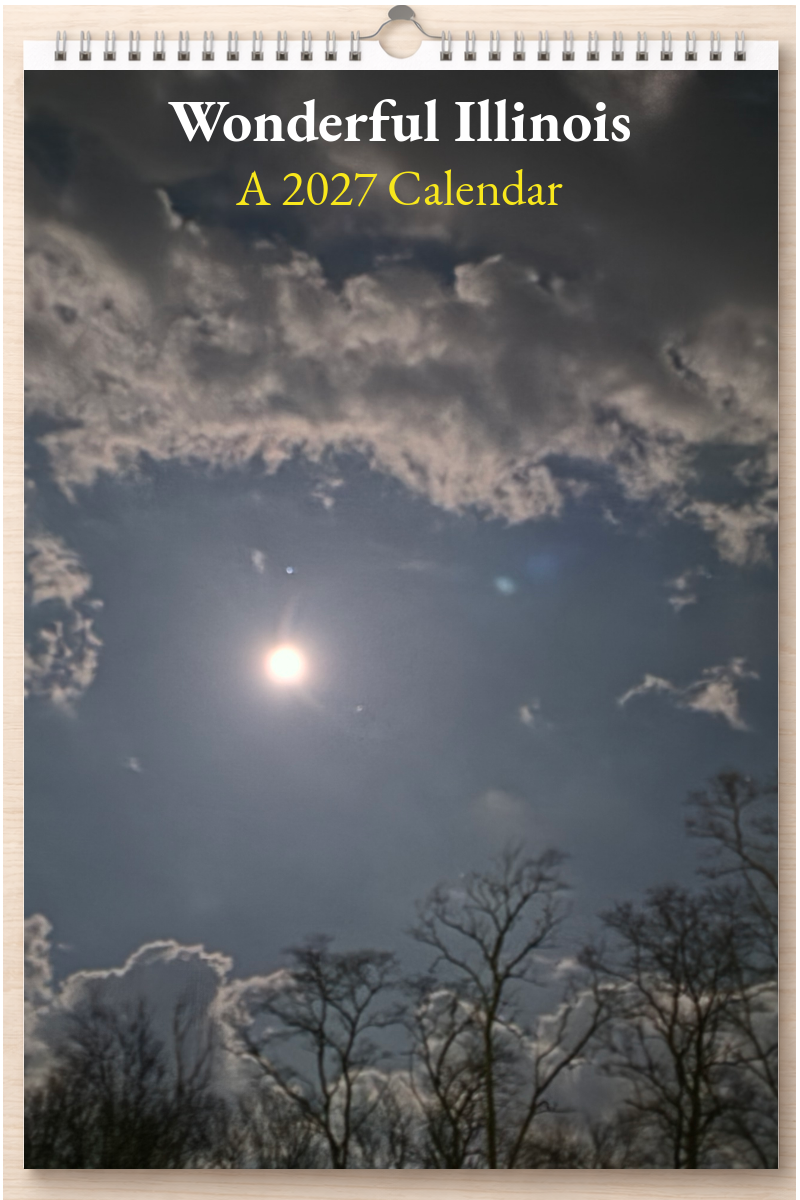 Wonderful Illinois: A 2027 Calendar
