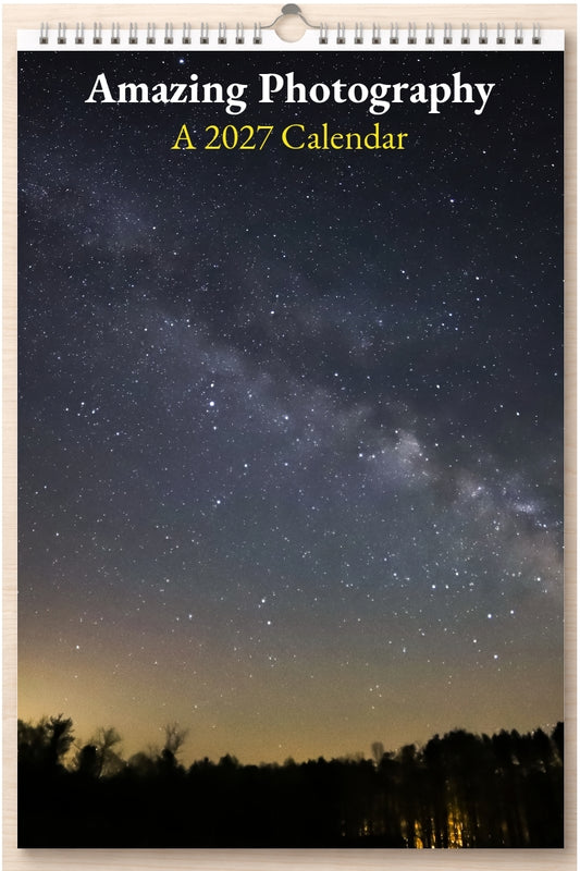 Amazing Photography: A 2027 Calendar