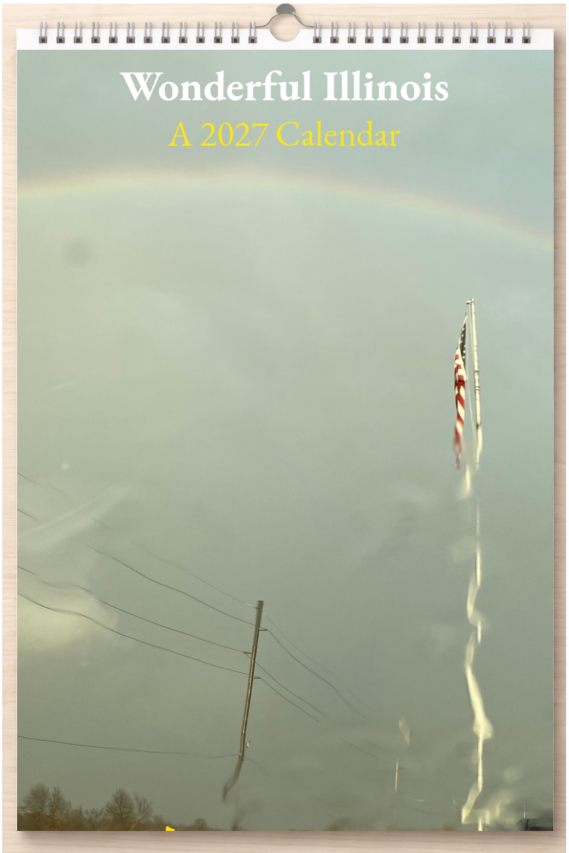 Wonderful Illinois: A 2027 Calendar