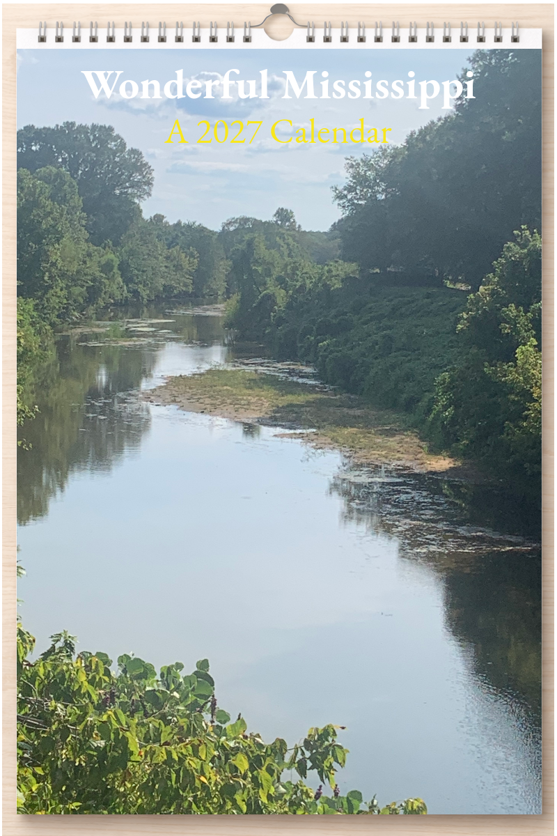 Wonderful Mississippi: A 2027 Calendar