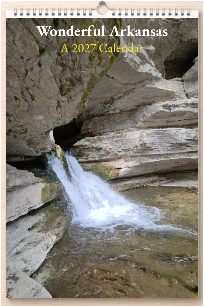 Wonderful Arkansas: A 2027 Calendar