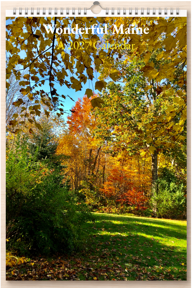 Wonderful Maine: A 2027 Calendar