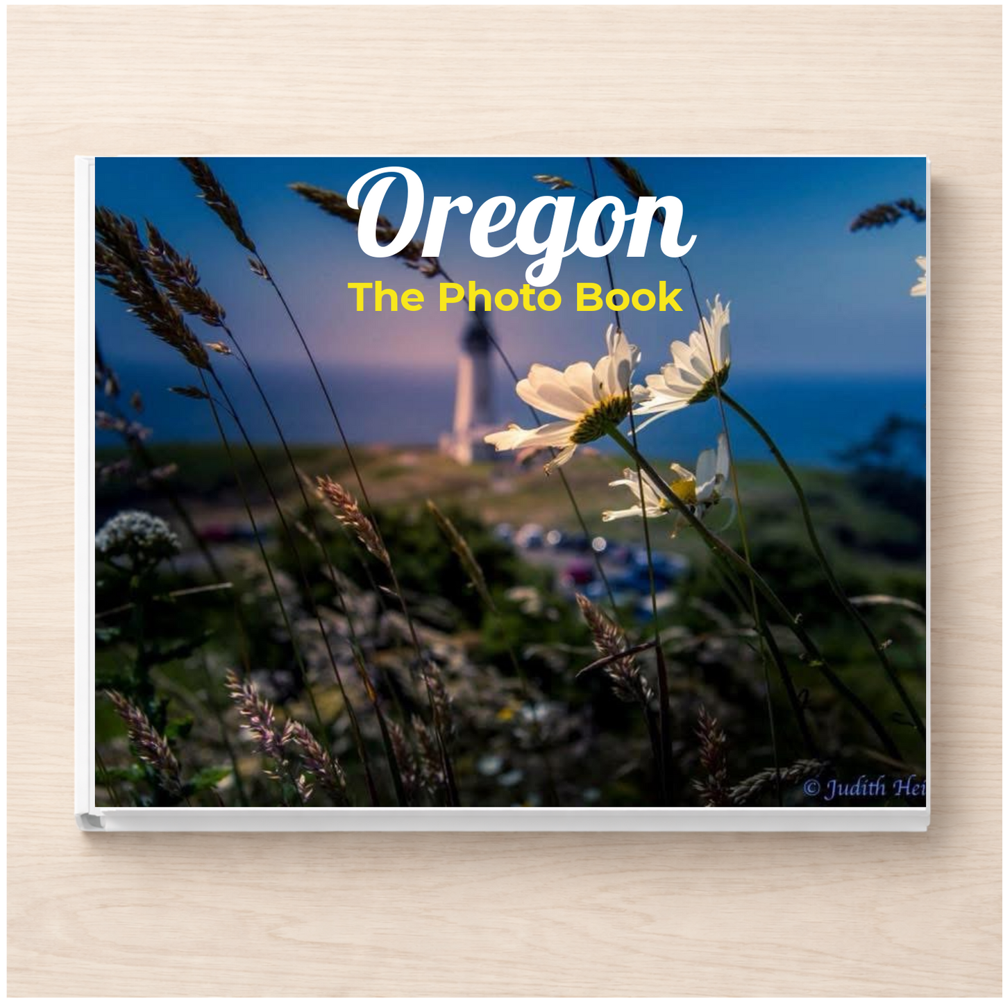 Oregon: The Photo Book