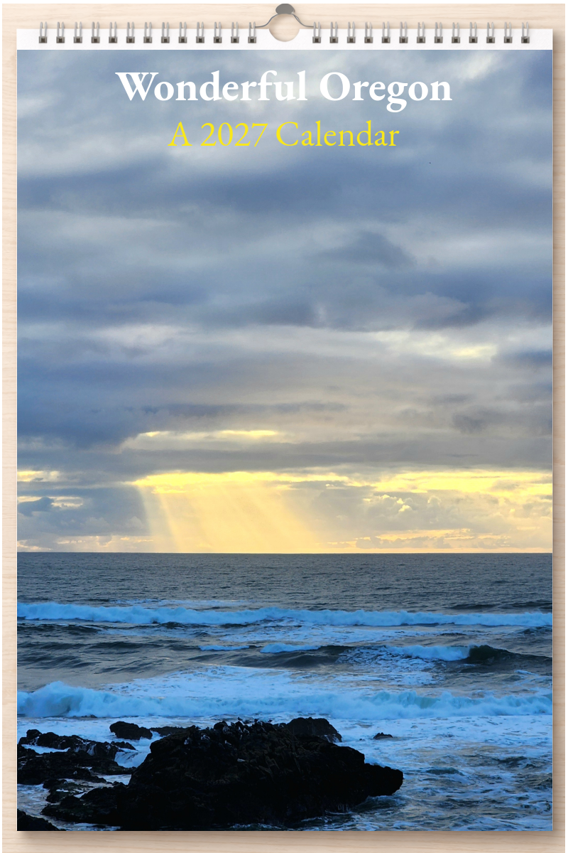 Wonderful Oregon: A 2027 Calendar