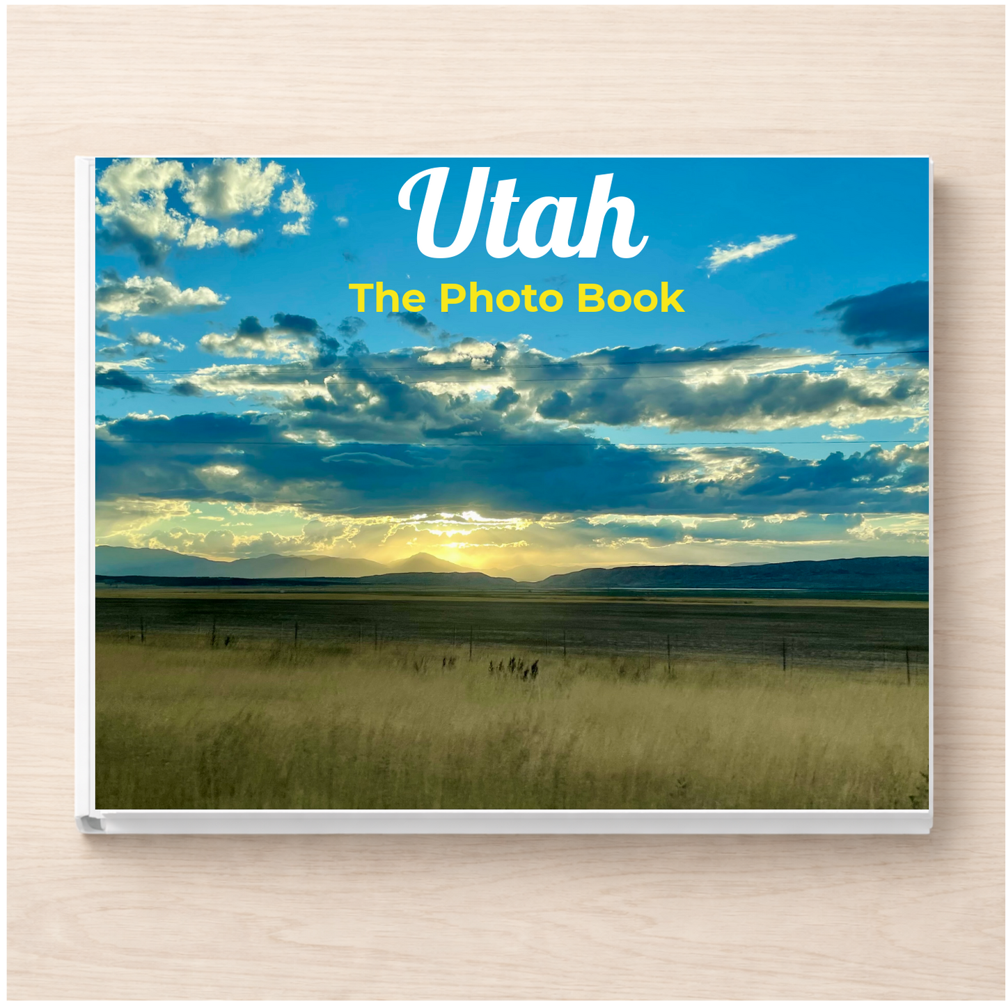 Utah: The Photo Book
